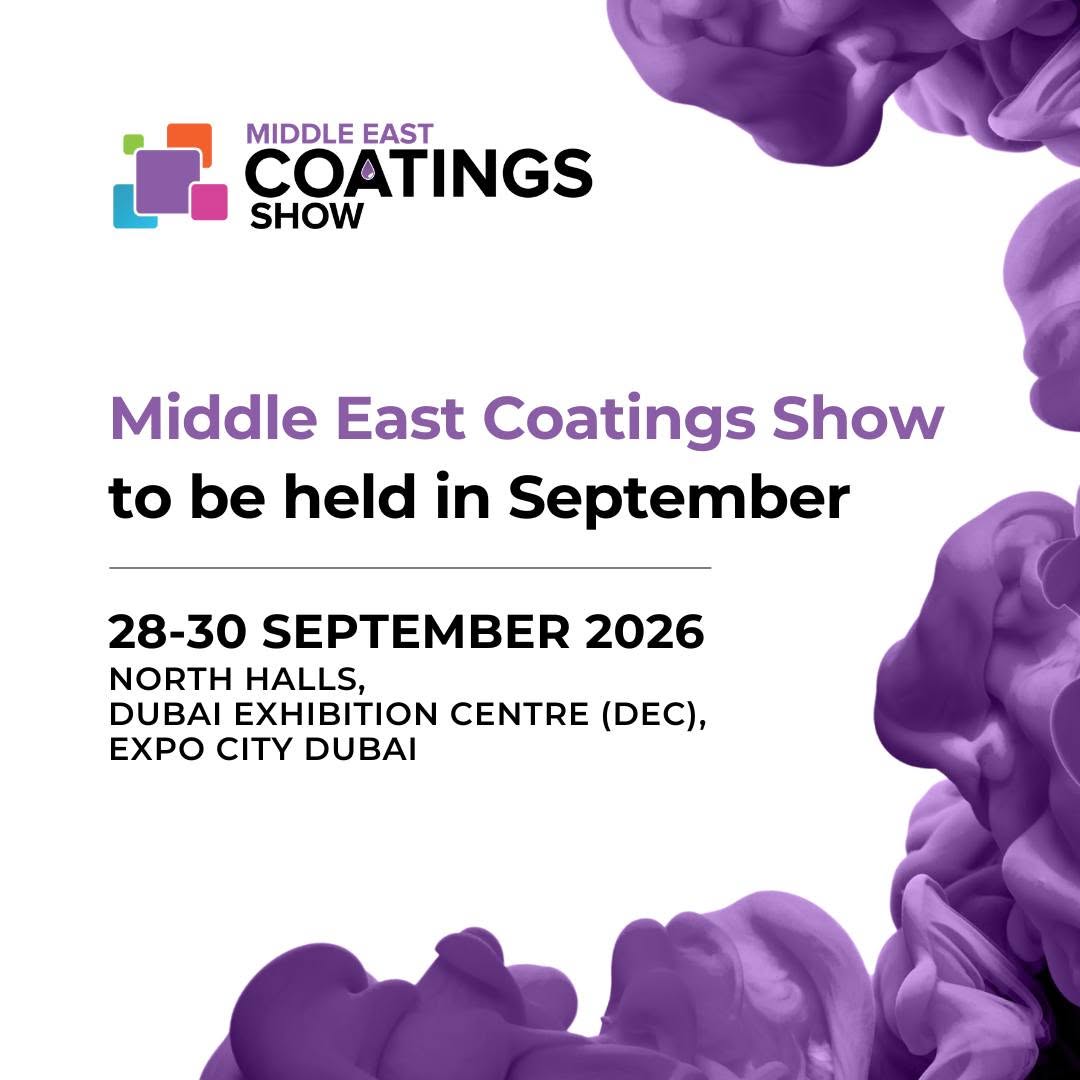 𝗧𝗵𝗲 𝗰𝗼𝘂𝗻𝘁𝗱𝗼𝘄𝗻 𝘁𝗼 𝘁𝗵𝗲 𝗠𝗶𝗱𝗱𝗹𝗲 𝗘𝗮𝘀𝘁 𝗖𝗼𝗮𝘁𝗶𝗻𝗴𝘀 𝗦𝗵𝗼𝘄 𝟮𝟬𝟮𝟲 𝗶𝘀 𝗼𝗻! The largest gathering for the coatings industry in the MENA region is happening in just three days, bringing leading coatings companies from across the globe together in Dubai. 𝗘𝘅𝗽𝗹𝗼𝗿𝗲 𝘁𝗵𝗲 𝗲𝘅𝗵𝗶𝗯𝗶𝘁𝗼𝗿 𝗹𝗶𝘀𝘁, 𝗶𝗱𝗲𝗻𝘁𝗶𝗳𝘆 𝘁𝗵𝗲 𝗰𝗼𝗺𝗽𝗮𝗻𝗶𝗲𝘀 𝘆𝗼𝘂 𝘄𝗮𝗻𝘁 𝘁𝗼 𝗺𝗲𝗲𝘁, 𝗰𝗼𝗻𝗻𝗲𝗰𝘁 𝘄𝗶𝘁𝗵 𝗸𝗲𝘆 𝗶𝗻𝗱𝘂𝘀𝘁𝗿𝘆 𝗽𝗿𝗼𝗳𝗲𝘀𝘀𝗶𝗼𝗻𝗮𝗹𝘀 𝗮𝗻𝗱 𝗯𝗼𝗼𝗸 𝘆𝗼𝘂𝗿 𝗺𝗲𝗲𝘁𝗶𝗻𝗴𝘀 𝗶𝗻 𝗮𝗱𝘃𝗮𝗻𝗰𝗲 𝘁𝗼 𝗺𝗮𝗸𝗲 𝘁𝗵𝗲 𝗺𝗼𝘀𝘁 𝗼𝗳 𝘆𝗼𝘂𝗿 𝘃𝗶𝘀𝗶𝘁. 28-30 September 2026 | North Halls, Dubai Exhibition Centre (DEC), Expo City Dubai